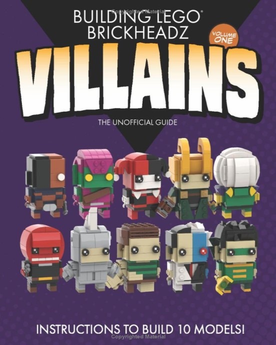 LEGO® Building LEGO BrickHeadz Villains- Volume One: The Unofficial Guide