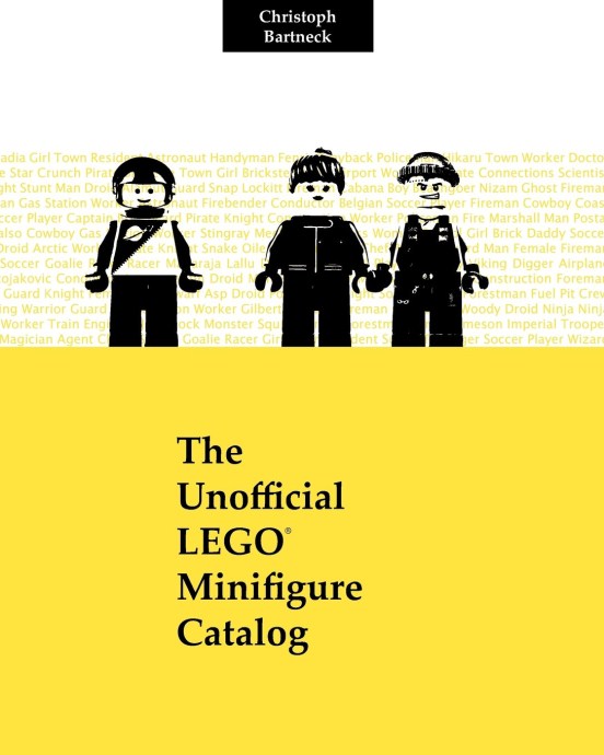 LEGO® The Unofficial LEGO Minifigure Catalog: 1st Edition