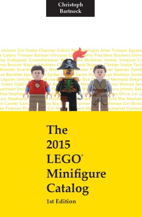 LEGO® The 2015 LEGO Minifigure Catalog: 1st Edition