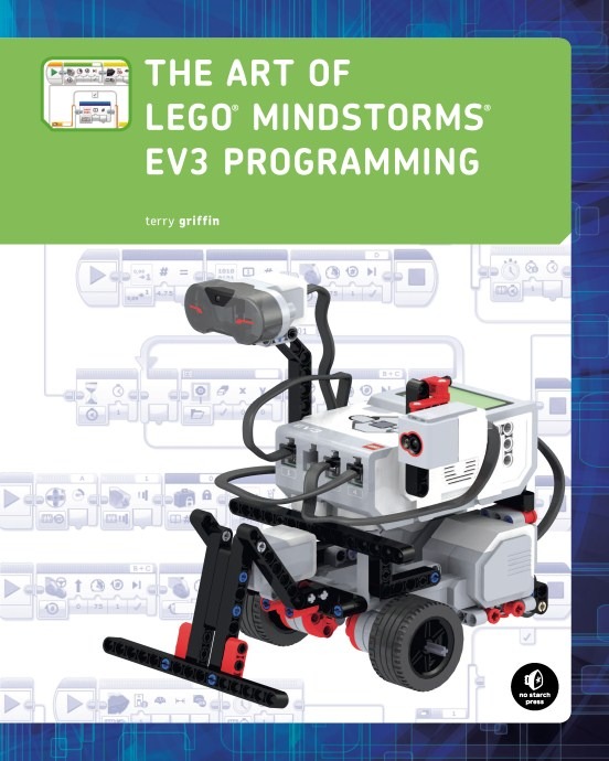 LEGO® The Art of LEGO MINDSTORMS EV3 Programming