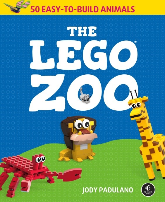 LEGO® The LEGO Zoo: 50 Easy-to-Build Animals