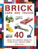 Image for LEGO® set ISBN1438008813 Brick Cars: 40 Clever & Creative Ideas to Make from LEGO (US Edition)
